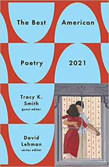 Poetry Readings, November 09, 2021, 11/09/2021, The Best American Poetry 2021 with Pulitzer Prize Winner Tracy K. Smith (online)