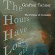 Book Discussions, November 10, 2021, 11/10/2021, The Hours Have Lost Their Clock: The Politics of Nostalgia (online)