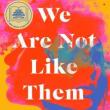 Author Readings, November 10, 2021, 11/10/2021, We Are Not Like Them: A Novel of Race in America (online)