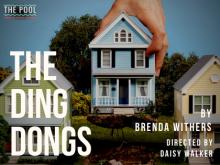 Plays, November 20, 2021, 11/20/2021, The Ding Dongs: A New Dark Comedy