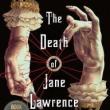 Author Readings, November 09, 2021, 11/09/2021, The Death of Jane Lawrence: Marriage of Convenience Turns Fatal (online)