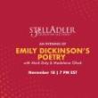 Poetry Readings, November 18, 2021, 11/18/2021, An Evening of Emily Dickinson's Poetry (online)
