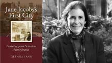 Author Readings, December 07, 2021, 12/07/2021, Jane Jacobs&rsquo;s First City: Learning from Scranton, Pennsylvania (online)