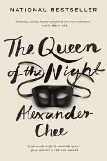 Book Clubs, December 14, 2021, 12/14/2021, Fiction Book Group: The Queen of the Night by Alexander Chee (online)