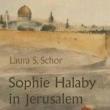 Author Readings, December 08, 2021, 12/08/2021, Sophie Halaby in Jerusalem: An Artist&rsquo;s Life (online)