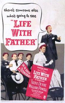Films, January 05, 2022, 01/05/2022, !!!!CANCELLED!!! Life with Father (1947): Four Time Oscar Nominated Comedy !!!CANCELLED!!!