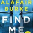 Author Readings, January 13, 2022, 01/13/2022, Find Me: New Mystery by New York Times Bestselling Author Alafair Burke (online)