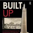 Author Readings, February 23, 2022, 02/23/2022, Built Up: An Historical Perspective on the Contemporary Principles and Practices of Real Estate Development (online)