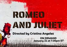 Plays, January 21, 2022, 01/21/2022, Romeo and Juliet: Shakespeare's Tragic Teens (online; streaming for 24 hours)