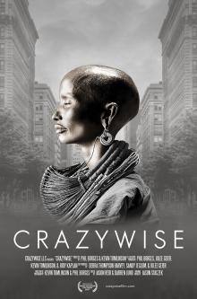 Films, February 02, 2022, 02/02/2022, Crazywise (2016): Transforming Psychological Crisis (online)