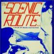 Films, January 05, 2022, 01/05/2022, CANCELLED! The Scenic Route (1978): A Drama By Mark Rappaport