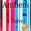 Author Readings, February 08, 2022, 02/08/2022, Anthem: An Epic Literary Thriller (online)