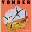 Author Readings, February 08, 2022, 02/08/2022, Yonder: A Novel of the Antebellum South (online)