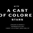 Opening Receptions, January 27, 2022, 01/27/2022, With a Cast of Colored Stars: Group Exhibition (online)