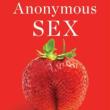 Author Readings, February 10, 2022, 02/10/2022, Anonymous Sex: Erotica Anthology (online)