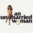 Films, March 03, 2022, 03/03/2022, An Unmarried Woman (1978): Oscar-Nominated Drama with Jill Clayburgh (online)