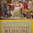 Book Discussions, February 08, 2022, 02/08/2022, Revolutionary Medicine: The Founding Fathers and Mothers in Sickness and in Health (online)