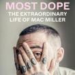 Author Readings, February 16, 2022, 02/16/2022, Most Dope: The Extraordinary Life of Mac Miller