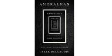 Author Readings, February 02, 2022, 02/02/2022, Amoralman: A True Story and Other Lies (online)