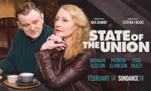Discussions, February 10, 2022, 02/10/2022, SundanceTV&rsquo;s State of the Union: Advance Screening and Conversation with Stars Brendan Gleeson and Patricia Clarkson (online)