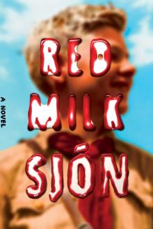 Book Discussions, February 15, 2022, 02/15/2022, Red Milk: A Novel of Antisemitism in Iceland (online)