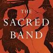Book Discussions, April 01, 2022, 04/01/2022, The Sacred Band: Three Hundred Theban Lovers Fighting to Save Greek Freedom (online)
