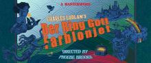 Plays, February 27, 2022, 02/27/2022, Charles Ludlam's Der Ring Gott Farblonjet: Comedic Retelling of Wagner
