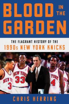Author Readings, March 15, 2022, 03/15/2022, Blood in the Garden: The Flagrant History of the 1990s New York Knicks (online)