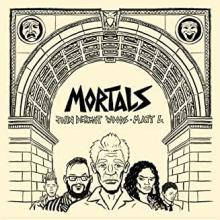 Book Discussions, March 23, 2022, 03/23/2022, Mortals: Deeply Imaginative Graphic Novel (online)