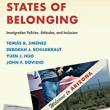 Book Discussions, March 07, 2022, 03/07/2022, States of Belonging: Immigration Policies, Attitudes, and Inclusion (online)