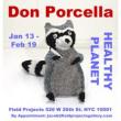 Opening Receptions, February 17, 2022, 02/17/2022, Don Porcella: Healthy Planet