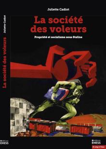 Author Readings, March 08, 2022, 03/08/2022, Society of Thieves: Property and Socialism Under Stalin (online)