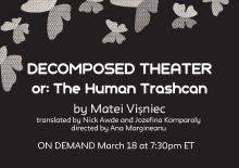 Plays, March 18, 2022, 03/18/2022, Decomposed Theater or: The Human Trashcan (online)