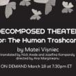Plays, March 18, 2022, 03/18/2022, Decomposed Theater or: The Human Trashcan (online)