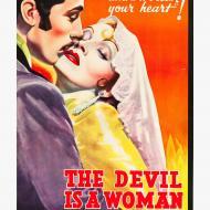 Films, March 09, 2022, 03/09/2022, The Devil Is a Woman (1935): Marlene Dietrich, Foul Temptress