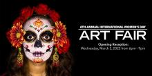 Opening Receptions, March 02, 2022, 03/02/2022, Sixth Annual International Women's Day: Group Show