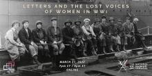 Discussions, March 21, 2022, 03/21/2022, Letters and the Lost Voices of Women in WWI (online)