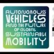 Discussions, March 24, 2022, 03/24/2022, Autonomous Vehicles and the Future of Global Sustainable Mobility (in-person and online)