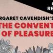 Staged Readings, March 14, 2022, 03/14/2022, The Convent of Pleasure: A Radical Feminist Utopia (online)