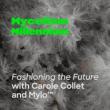 Discussions, April 07, 2022, 04/07/2022, Fashioning the Future (online)