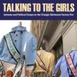 Book Discussions, March 23, 2022, 03/23/2022, Talking to the Girls: Intimate and Political Essays on the Triangle Fire&nbsp;(online)