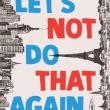 Author Readings, April 13, 2022, 04/13/2022, Let&rsquo;s Not Do That Again: Political Comedy