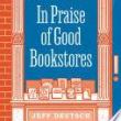 Author Readings, April 26, 2022, 04/26/2022, In Praise of Good Bookstores: A Loving Tribute (online)
