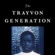 Author Readings, April 06, 2022, 04/06/2022, The Trayvon Generation: The Challenges of Young Black America (online)
