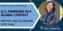 Lectures, March 30, 2022, 03/30/2022, U.S. Feminisms in a Global Context (online)