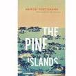 Book Discussions, April 06, 2022, 04/06/2022, The Pine Islands: A Novel of Transformations (online)