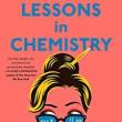 Author Readings, April 19, 2022, 04/19/2022, Lessons in Chemistry: Chemist Turns Cooking Show Host
