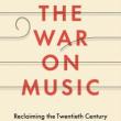 Book Discussions, April 27, 2022, 04/27/2022, The War on Music: Reclaiming the Twentieth Century
