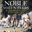 Book Discussions, April 07, 2022, 04/07/2022, Noble Volunteers: British Soldiers Who Fought in the American Revolution (online)