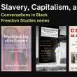 Discussions, April 07, 2022, 04/07/2022, Slavery, Capitalism, and Empire (online)